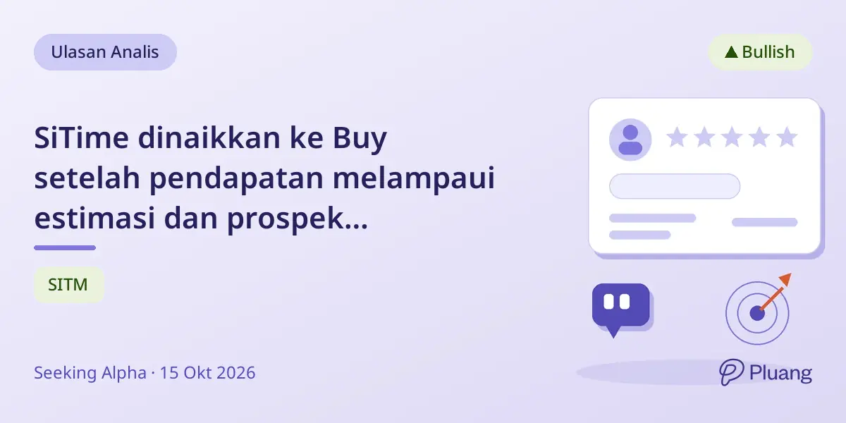SiTime dinaikkan ke Buy setelah pendapatan melampaui estimasi dan prospek pertumbuhan baru meningkat.