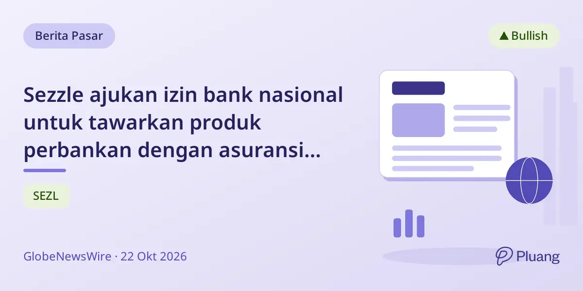 Sezzle ajukan izin bank nasional untuk tawarkan produk perbankan dengan asuransi FDIC.