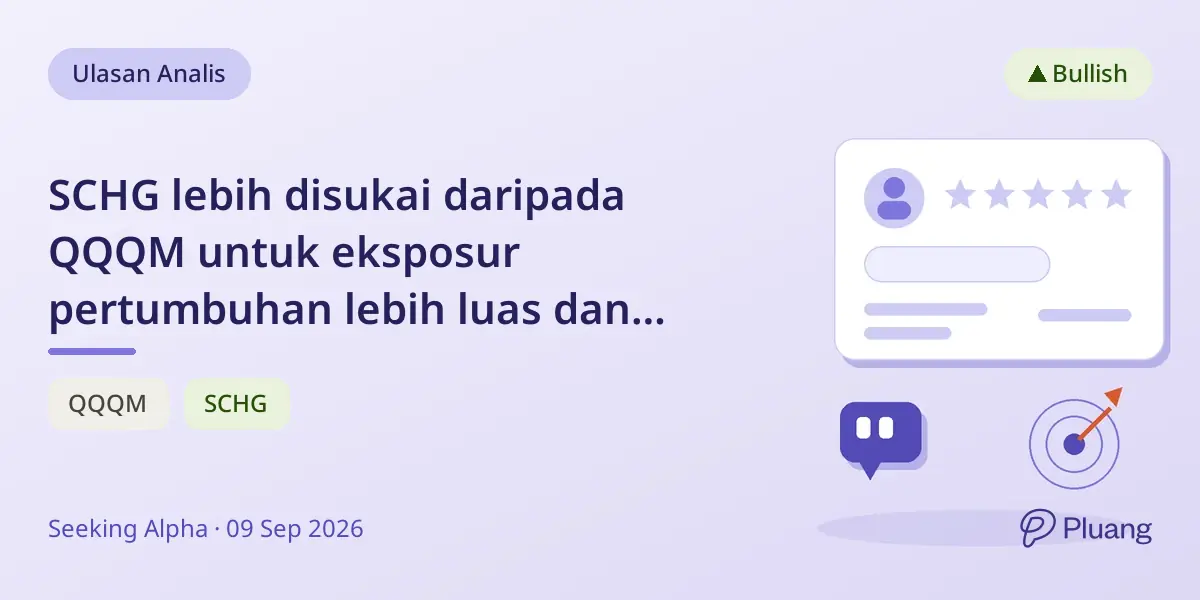 SCHG lebih disukai daripada QQQM untuk eksposur pertumbuhan lebih luas dan biaya lebih rendah.