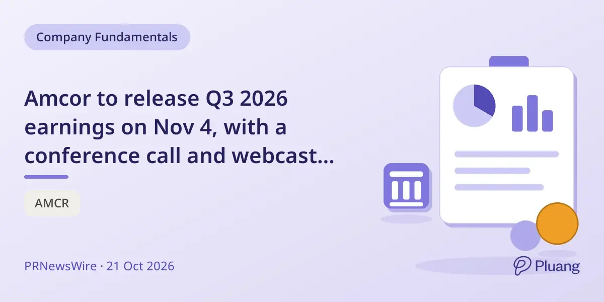 Amcor to release Q3 2026 earnings on Nov 4, with a conference call and webcast scheduled.