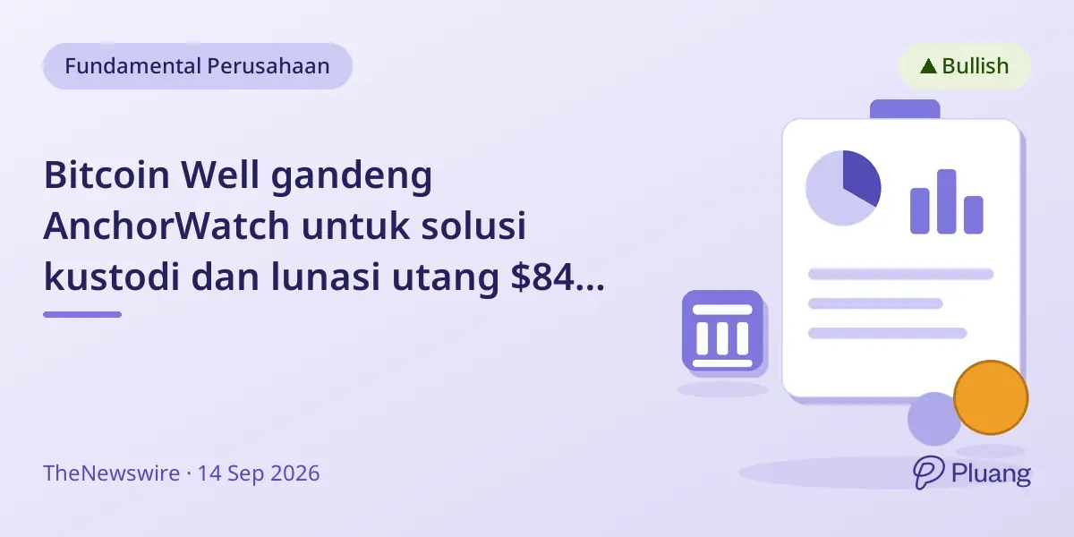 Bitcoin Well gandeng AnchorWatch untuk solusi kustodi dan lunasi utang $84 ribu lewat saham.