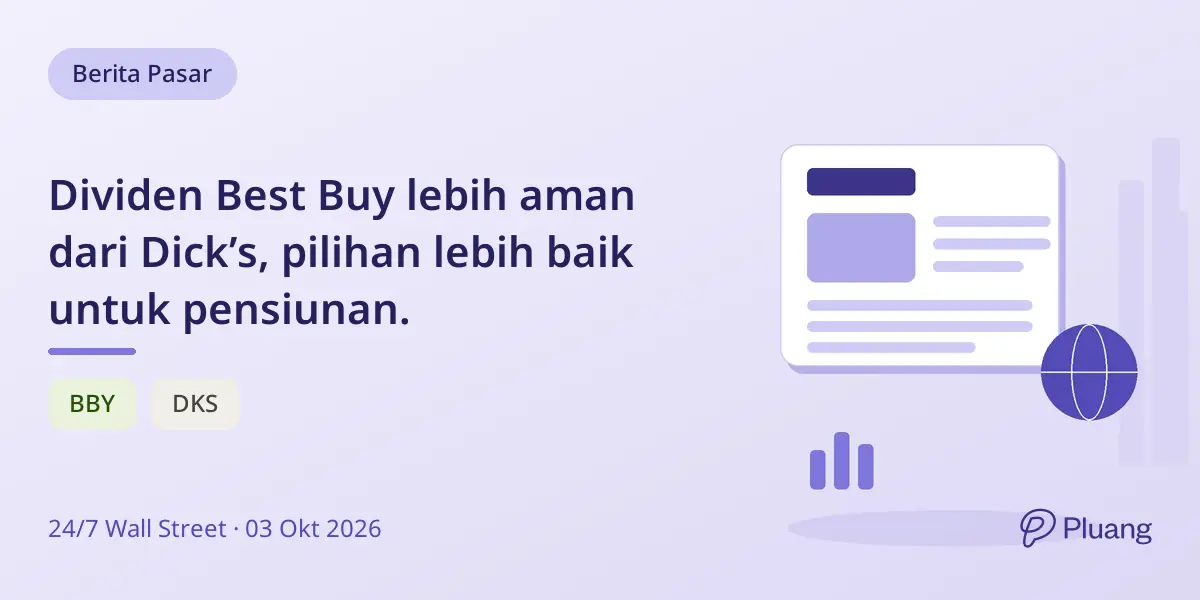 Dividen Best Buy lebih aman dari Dick’s, pilihan lebih baik untuk pensiunan.
