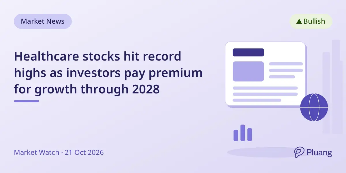 Healthcare stocks hit record highs as investors pay premium for growth through 2028