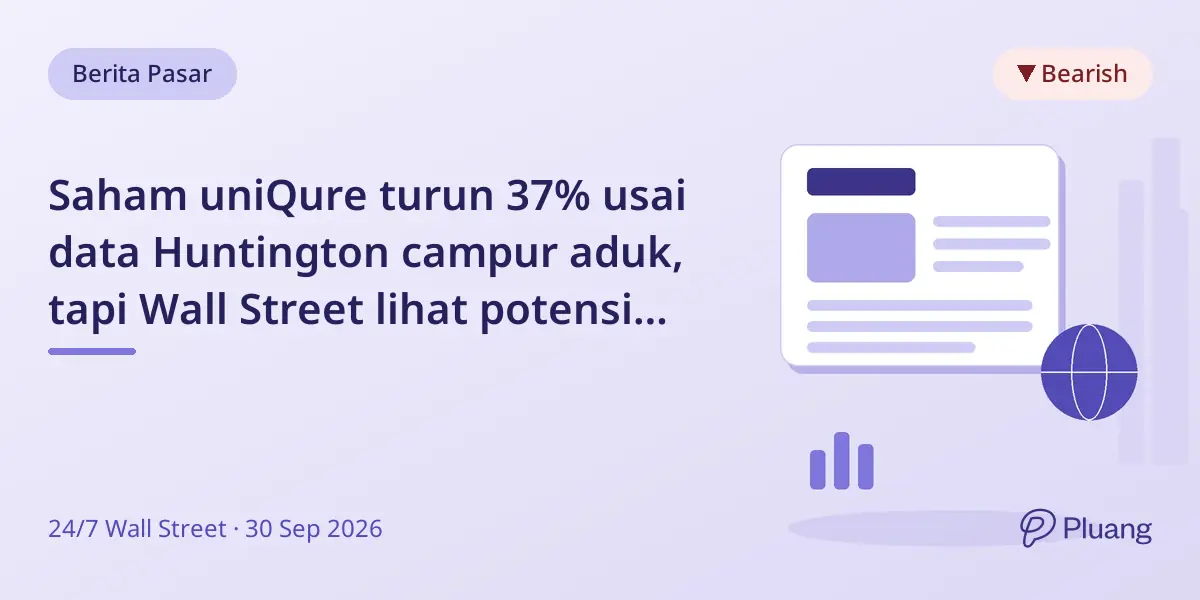 Saham uniQure turun 37% usai data Huntington campur aduk, tapi Wall Street lihat potensi naik 178%.