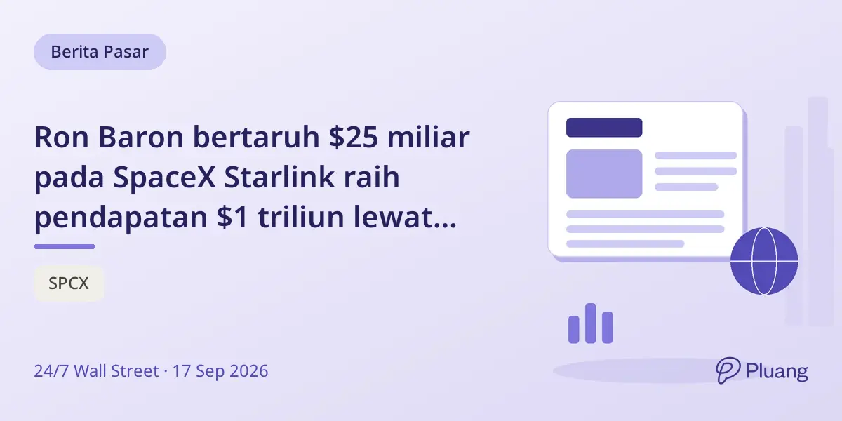 Ron Baron bertaruh $25 miliar pada SpaceX Starlink raih pendapatan $1 triliun lewat satelit AI.