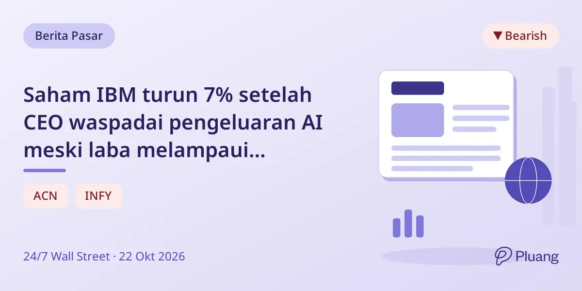 Saham IBM turun 7% setelah CEO waspadai pengeluaran AI meski laba melampaui ekspektasi.