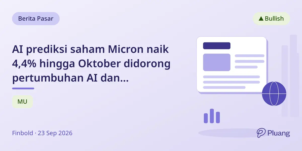 AI prediksi saham Micron naik 4,4% hingga Oktober didorong pertumbuhan AI dan permintaan HBM.