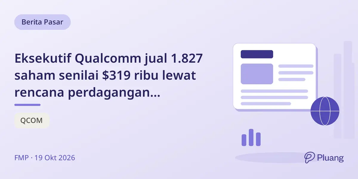 Eksekutif Qualcomm jual 1.827 saham senilai $319 ribu lewat rencana perdagangan terjadwal
