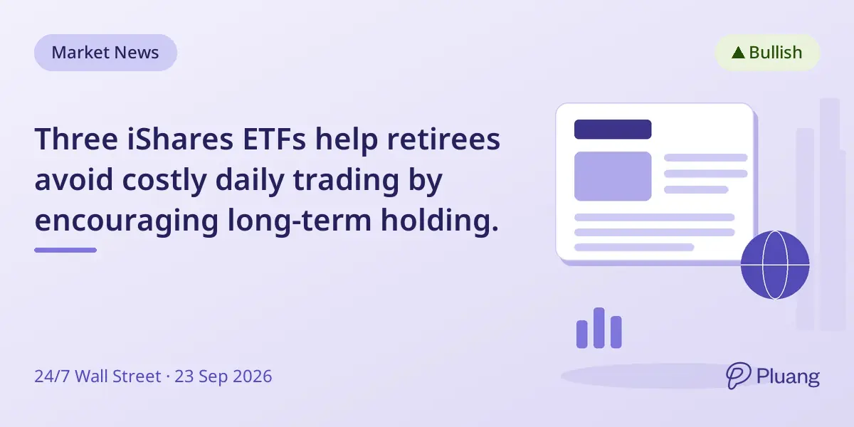 Three iShares ETFs help retirees avoid costly daily trading by encouraging long-term holding.