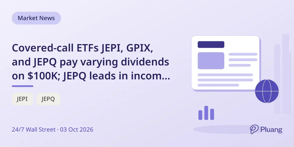Covered-call ETFs JEPI, GPIX, and JEPQ pay varying dividends on $100K; JEPQ leads in income but with higher risk.