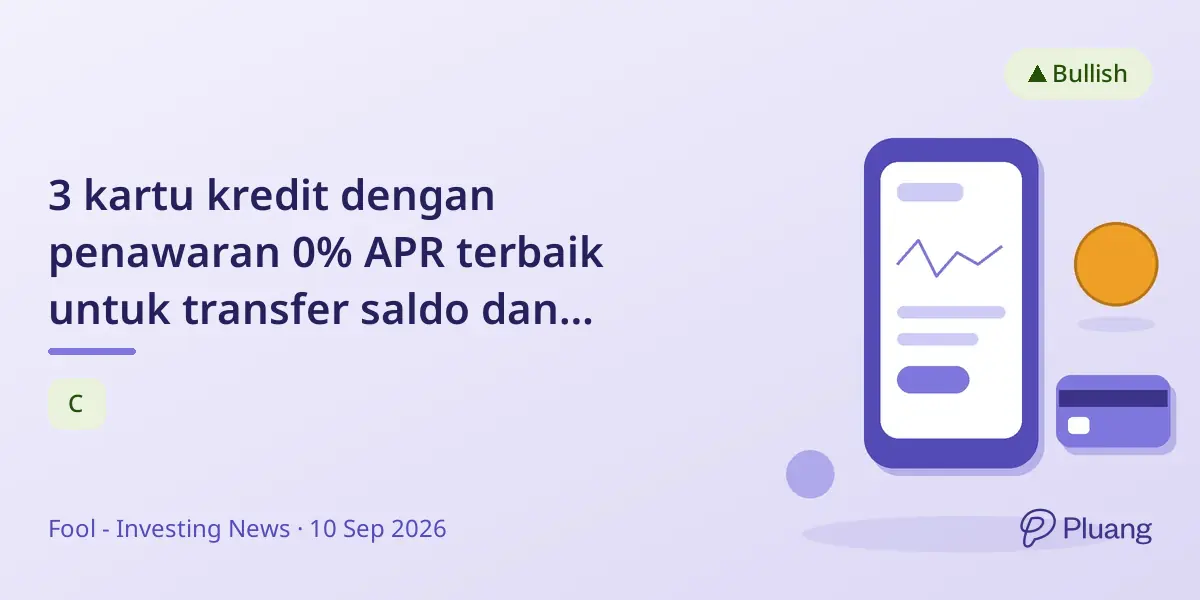 3 kartu kredit dengan penawaran 0% APR terbaik untuk transfer saldo dan pembelian 2026.