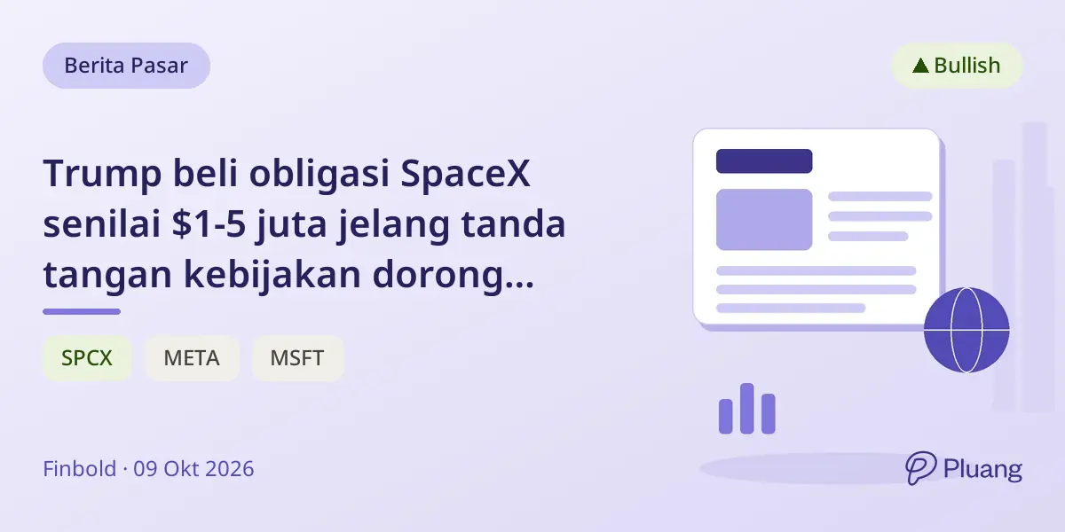 Trump beli obligasi SpaceX senilai $1-5 juta jelang tanda tangan kebijakan dorong industri luar angkasa AS.