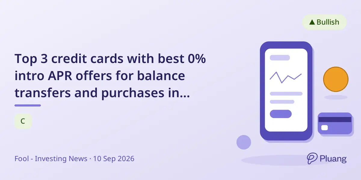 Top 3 credit cards with best 0% intro APR offers for balance transfers and purchases in 2026.