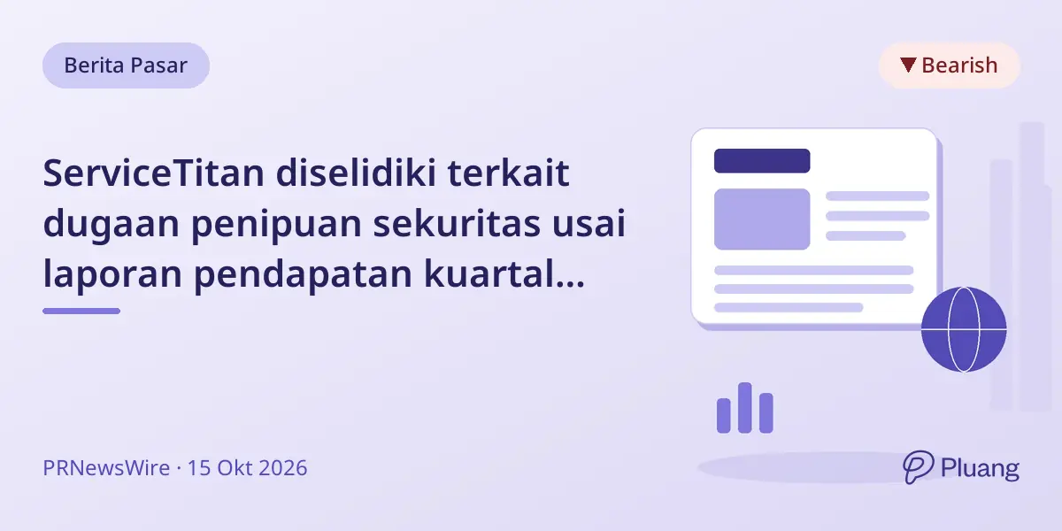 ServiceTitan diselidiki terkait dugaan penipuan sekuritas usai laporan pendapatan kuartal kedua melambat akibat peluncuran software AI.