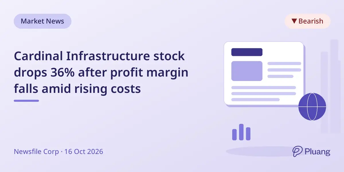 Cardinal Infrastructure stock drops 36% after profit margin falls amid rising costs