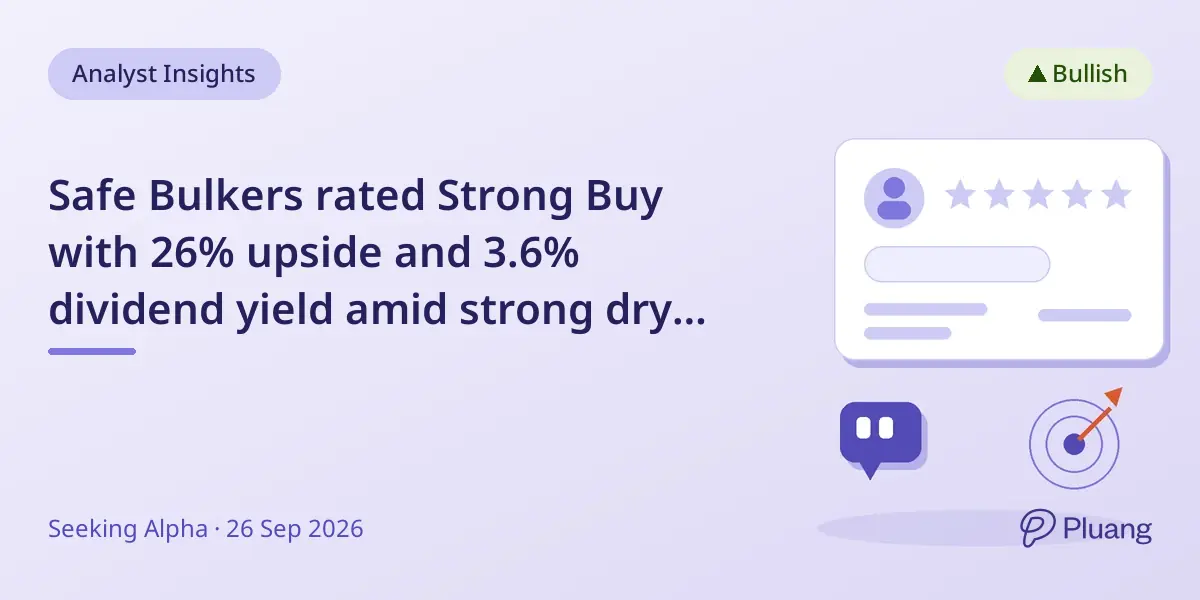 Safe Bulkers rated Strong Buy with 26% upside and 3.6% dividend yield amid strong dry bulk market.