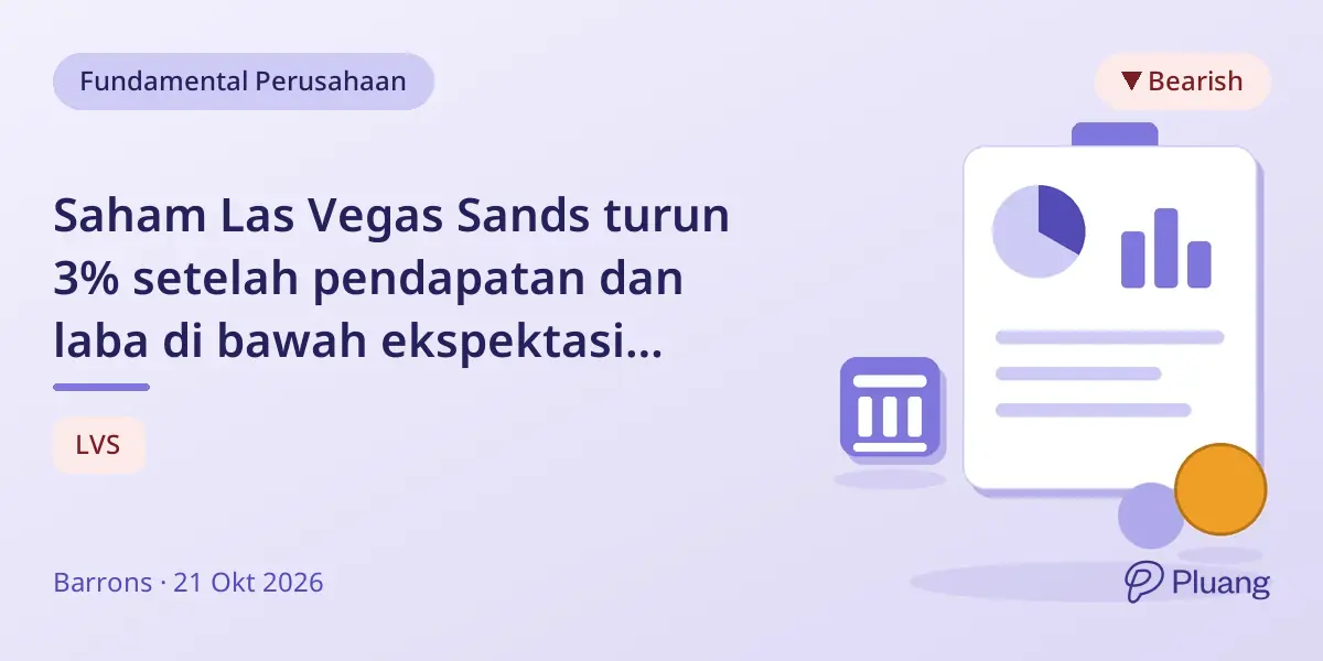Saham Las Vegas Sands turun 3% setelah pendapatan dan laba di bawah ekspektasi karena lemahnya permintaan di China.