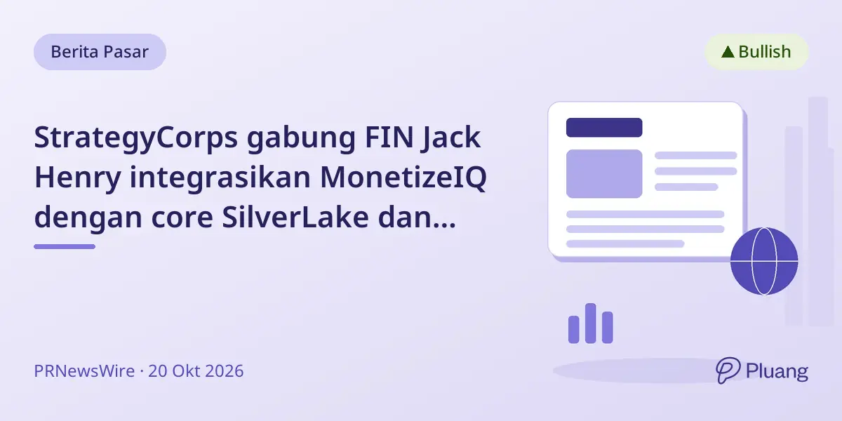 StrategyCorps gabung FIN Jack Henry integrasikan MonetizeIQ dengan core SilverLake dan Symitar untuk penawaran cerdas.