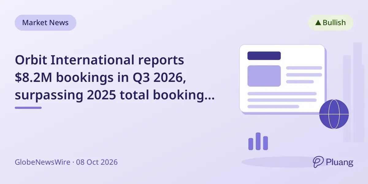 Orbit International reports $8.2M bookings in Q3 2026, surpassing 2025 total bookings for its power group.