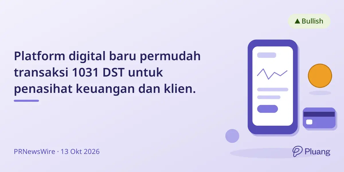 Platform digital baru permudah transaksi 1031 DST untuk penasihat keuangan dan klien.