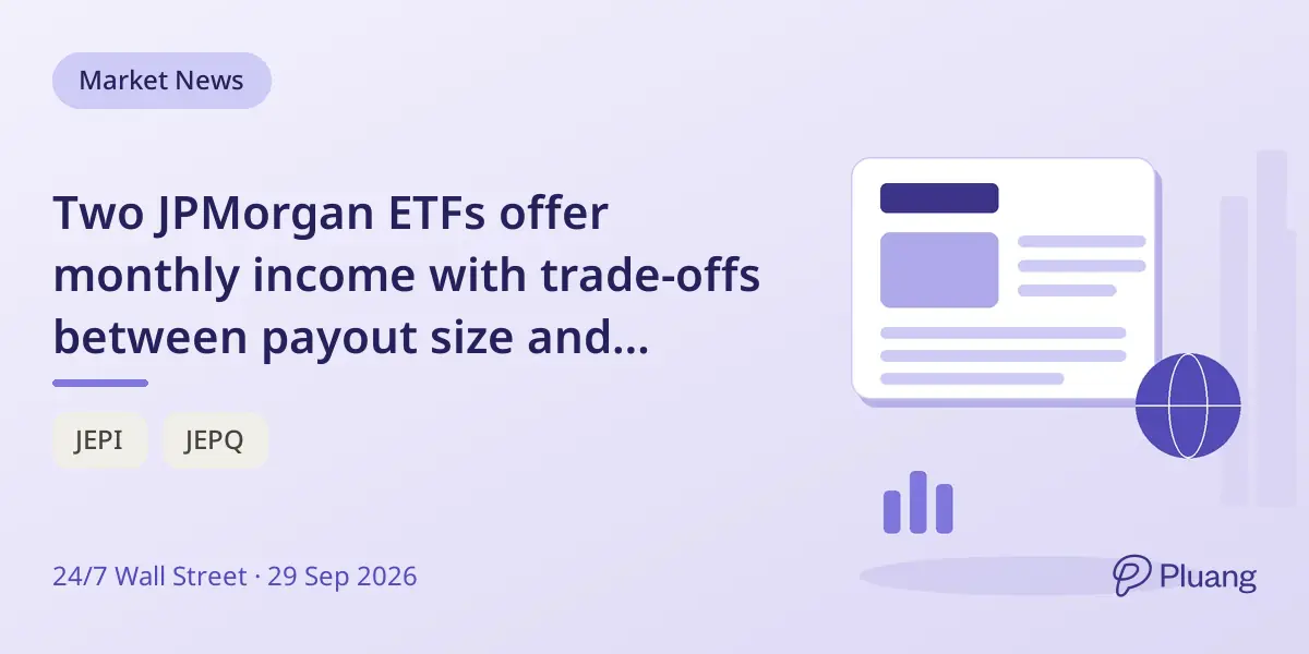 Two JPMorgan ETFs offer monthly income with trade-offs between payout size and market volatility.