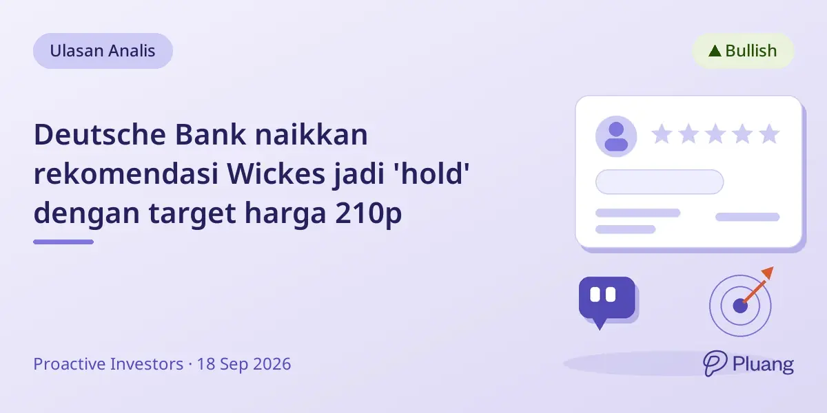 Deutsche Bank naikkan rekomendasi Wickes jadi 'hold' dengan target harga 210p