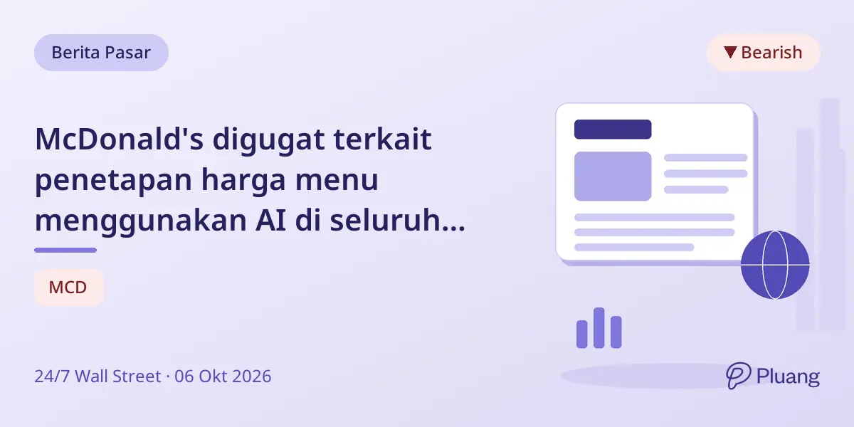McDonald's digugat terkait penetapan harga menu menggunakan AI di seluruh waralaba.