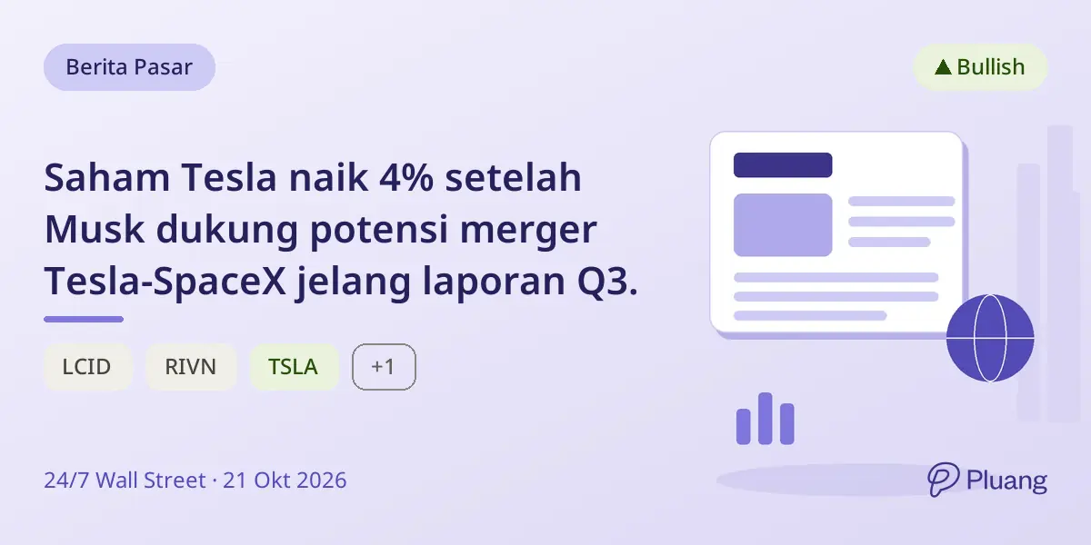 Saham Tesla naik 4% setelah Musk dukung potensi merger Tesla-SpaceX jelang laporan Q3.