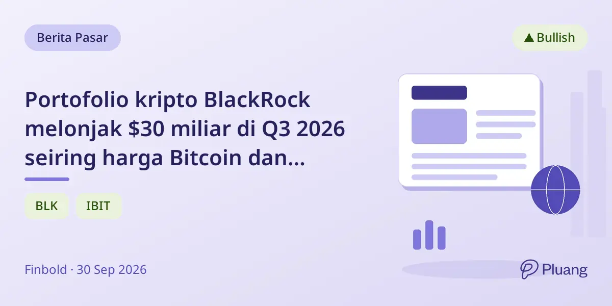 Portofolio kripto BlackRock melonjak $30 miliar di Q3 2026 seiring harga Bitcoin dan Ethereum naik