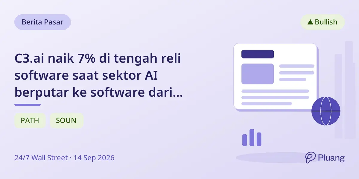 C3.ai naik 7% di tengah reli software saat sektor AI berputar ke software dari hardware.