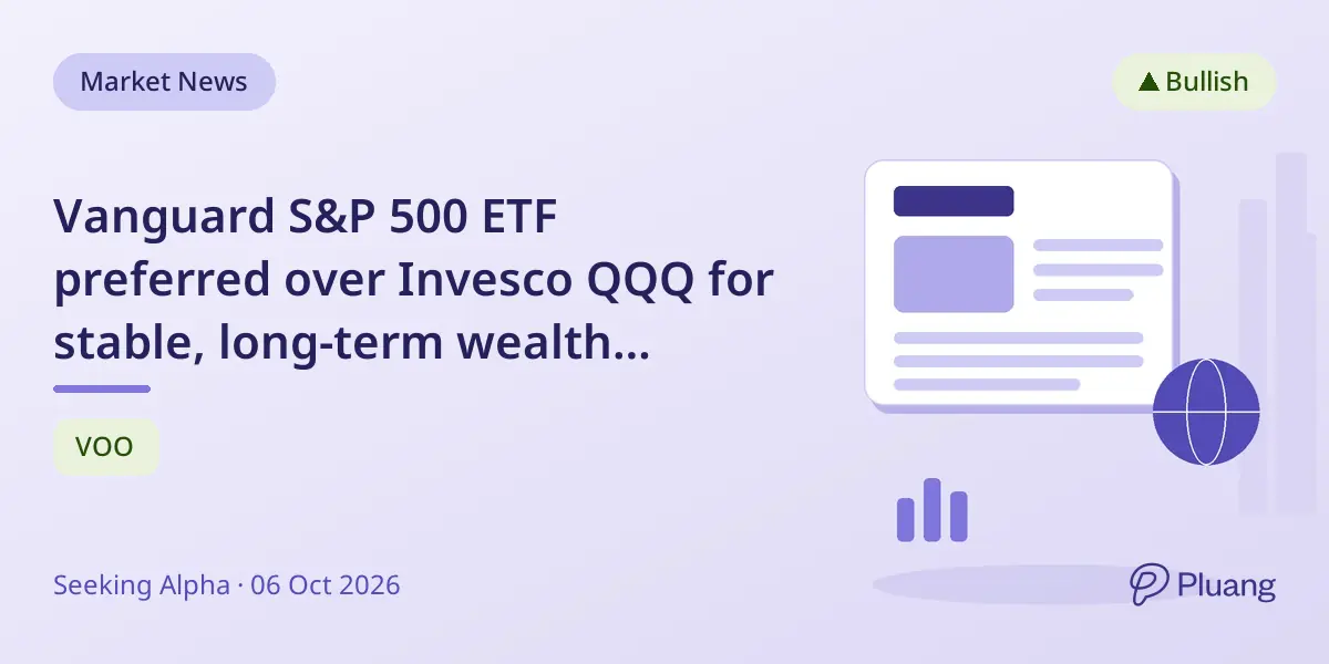 Vanguard S&P 500 ETF preferred over Invesco QQQ for stable, long-term wealth growth.