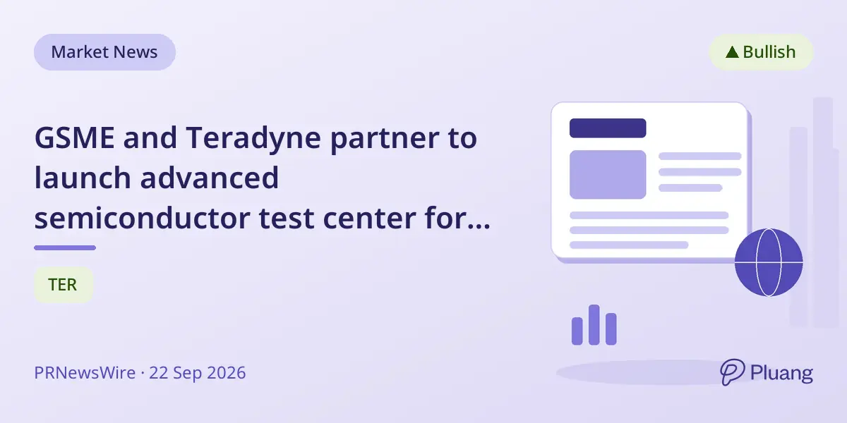 GSME and Teradyne partner to launch advanced semiconductor test center for faster AI and automotive chip development