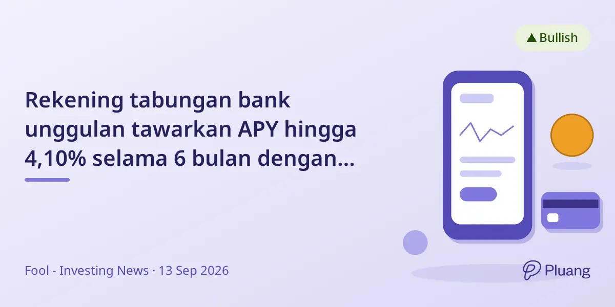 Rekening tabungan bank unggulan tawarkan APY hingga 4,10% selama 6 bulan dengan bonus mudah.