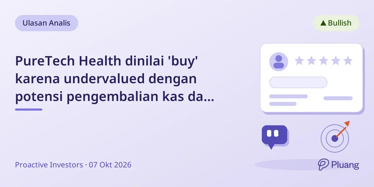 PureTech Health dinilai 'buy' karena undervalued dengan potensi pengembalian kas dan dana kuat hingga 2028