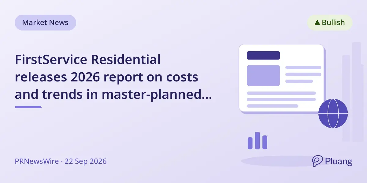 FirstService Residential releases 2026 report on costs and trends in master-planned communities.
