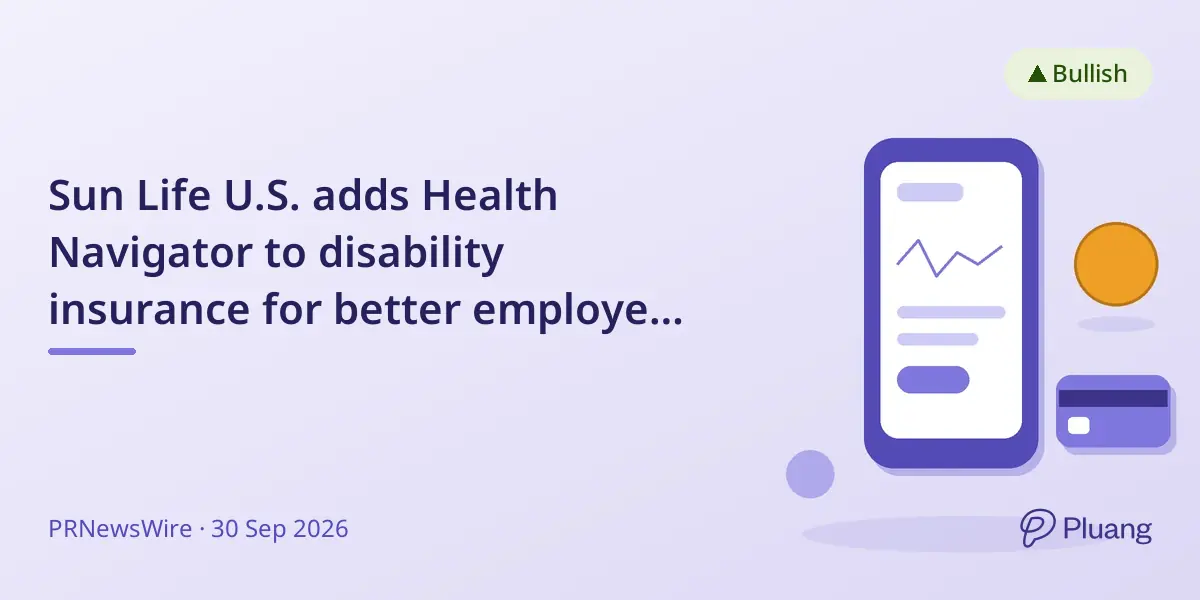 Sun Life U.S. adds Health Navigator to disability insurance for better employee care and support.