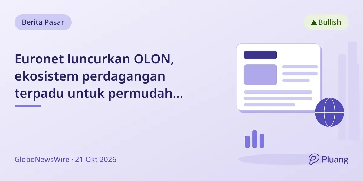 Euronet luncurkan OLON, ekosistem perdagangan terpadu untuk permudah pembayaran dan dorong pertumbuhan merchant global.