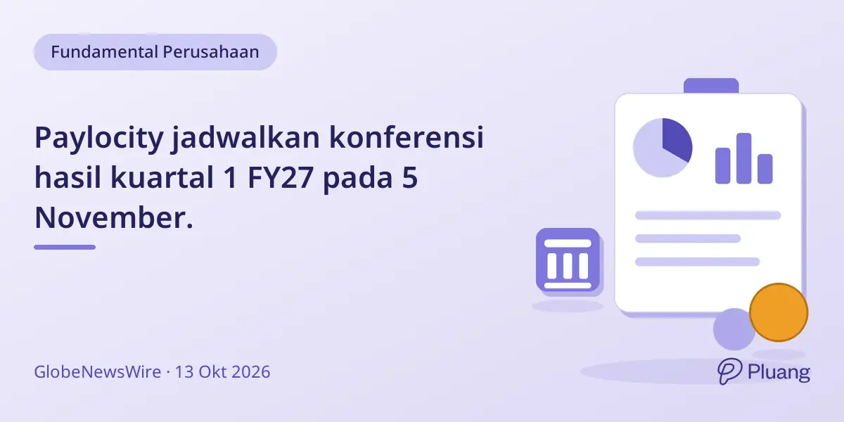 Paylocity jadwalkan konferensi hasil kuartal 1 FY27 pada 5 November.