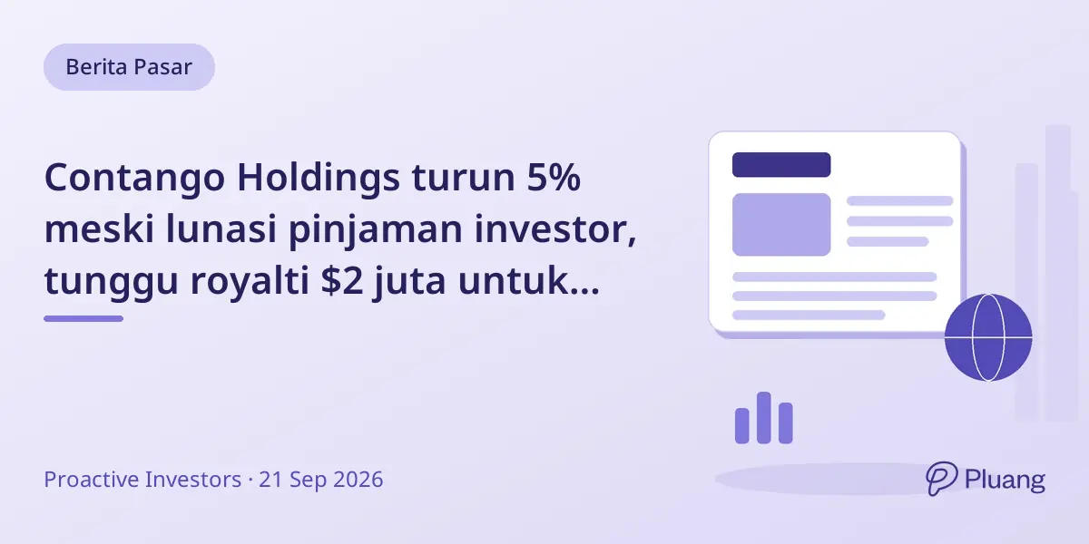 Contango Holdings turun 5% meski lunasi pinjaman investor, tunggu royalti $2 juta untuk dividen pertama