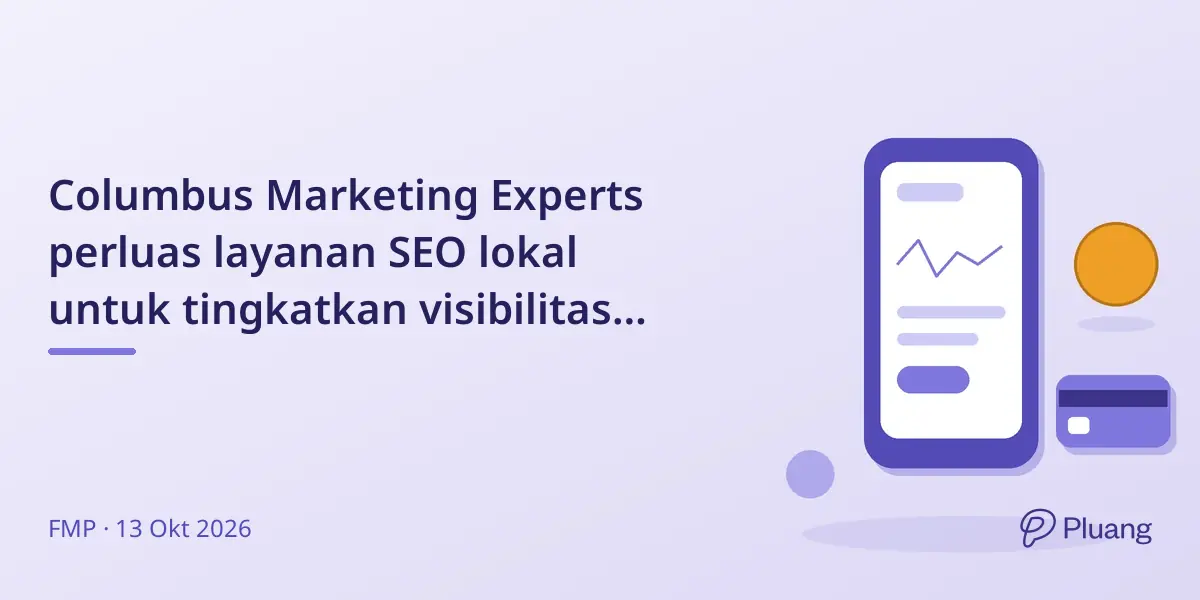 Columbus Marketing Experts perluas layanan SEO lokal untuk tingkatkan visibilitas bisnis di Google Search dan Maps.