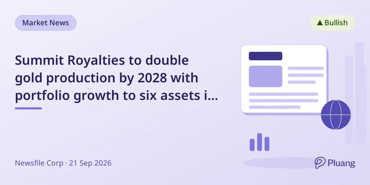 Summit Royalties to double gold production by 2028 with portfolio growth to six assets in 2027