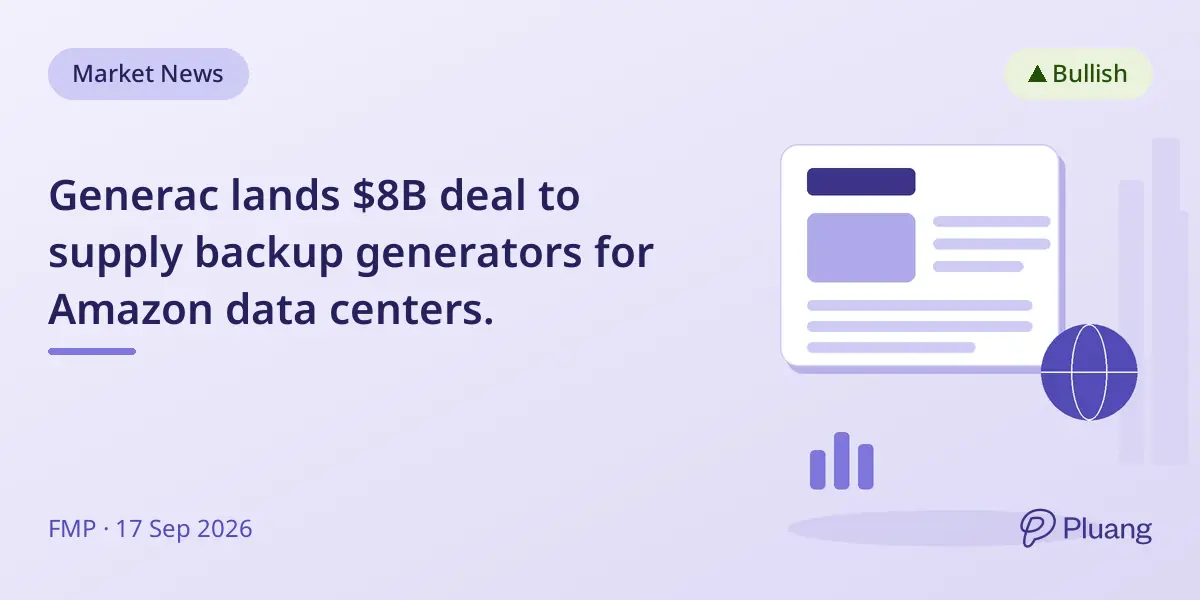 Generac lands $8B deal to supply backup generators for Amazon data centers.