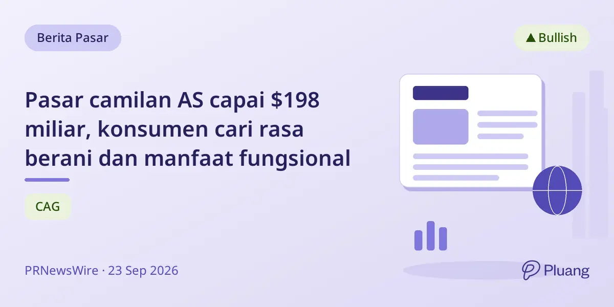 Pasar camilan AS capai $198 miliar, konsumen cari rasa berani dan manfaat fungsional