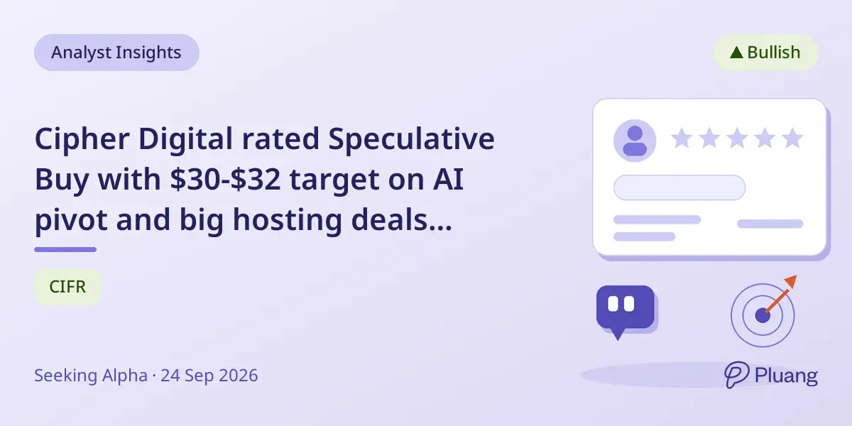 Cipher Digital rated Speculative Buy with $30-$32 target on AI pivot and big hosting deals despite financial risks.