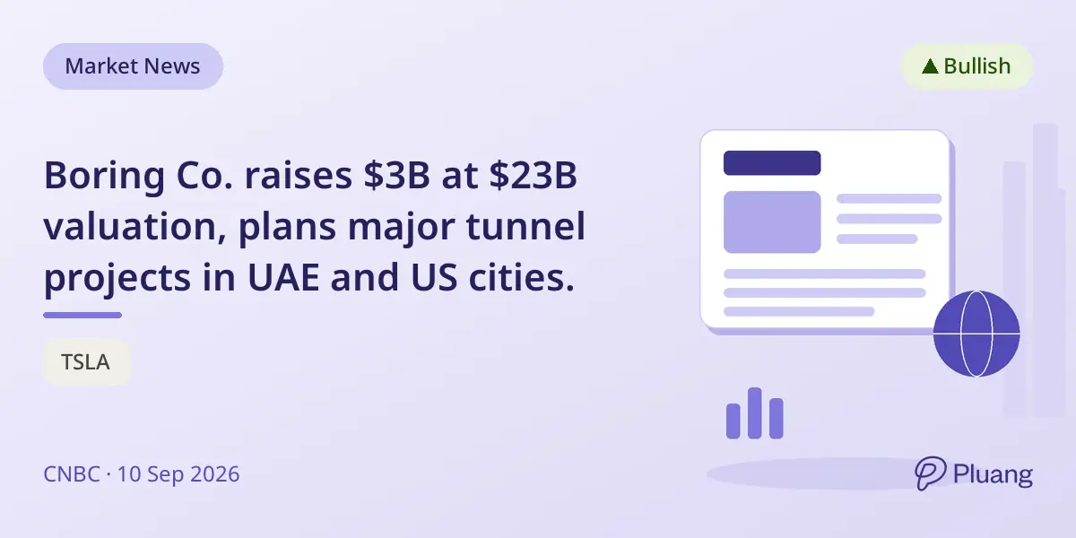 Boring Co. raises $3B at $23B valuation, plans major tunnel projects in UAE and US cities.