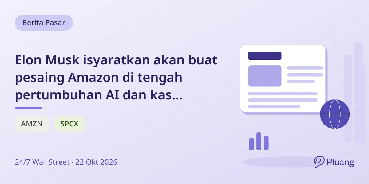 Elon Musk isyaratkan akan buat pesaing Amazon di tengah pertumbuhan AI dan kas SpaceX.