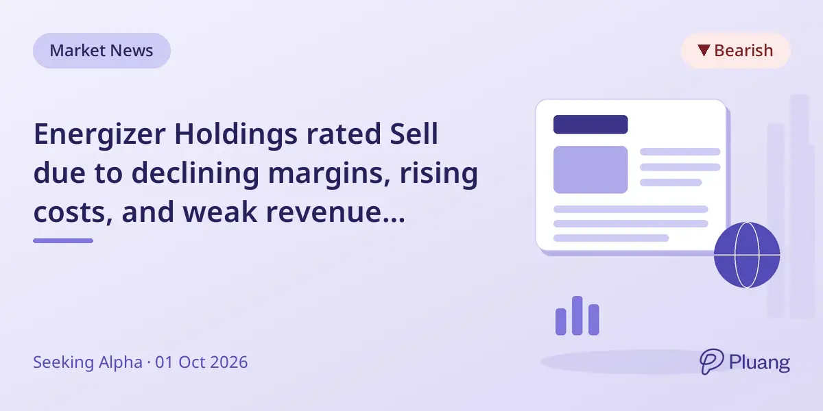 Energizer Holdings rated Sell due to declining margins, rising costs, and weak revenue outlook.