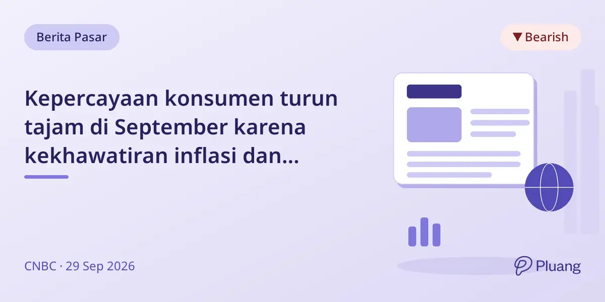 Kepercayaan konsumen turun tajam di September karena kekhawatiran inflasi dan ketidakpastian pasar kerja