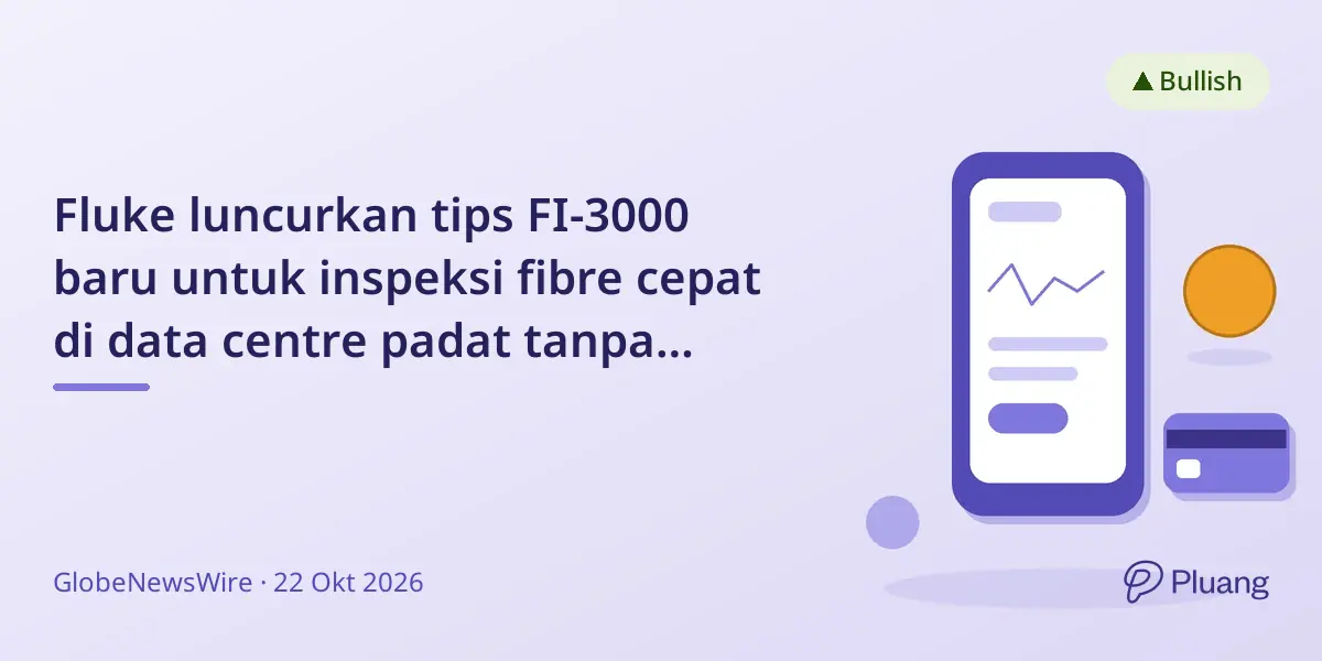 Fluke luncurkan tips FI-3000 baru untuk inspeksi fibre cepat di data centre padat tanpa ganggu jaringan