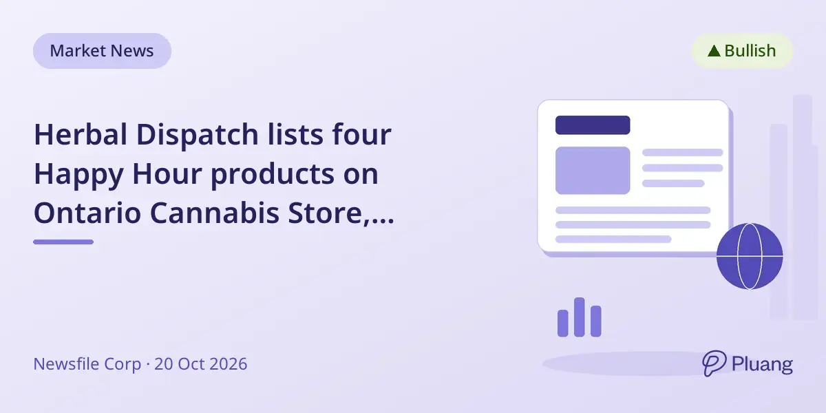 Herbal Dispatch lists four Happy Hour products on Ontario Cannabis Store, expanding Canadian market reach.